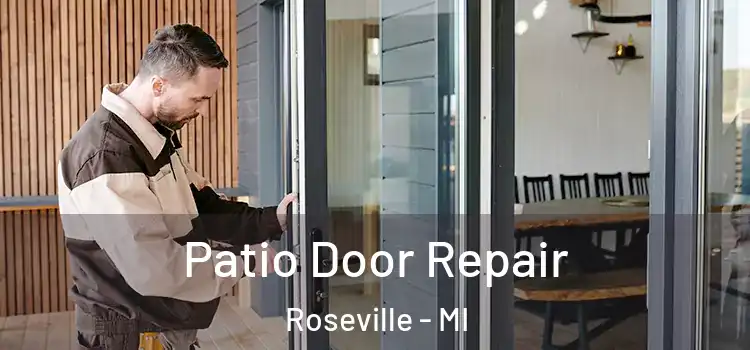 Patio Door Repair Roseville - MI
